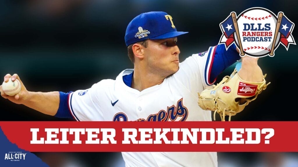 DLLS Rangers Podcast: High hopes for Jack Leiter as he returns to rotation