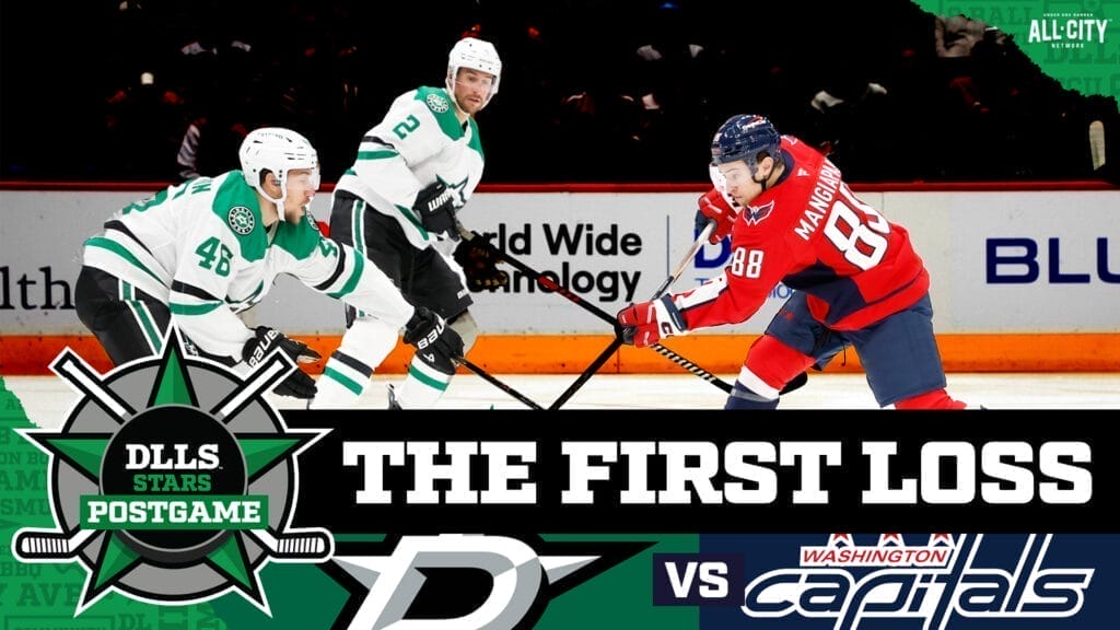DLLS Stars Podcast: Dallas Stars suffer first loss of the season to Washington Capitals
