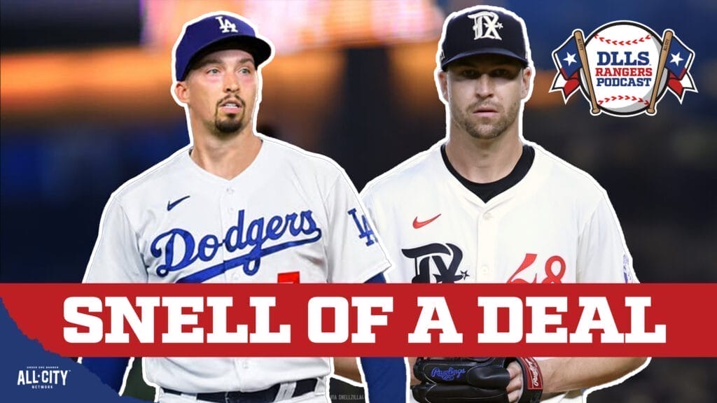 DLLS Texas Rangers Podcast: Blake Snell strikes it big as Dodgers land huge upgrade