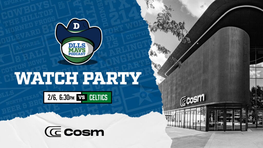 DLLS Mavericks vs Celtics Watch Party at COSM