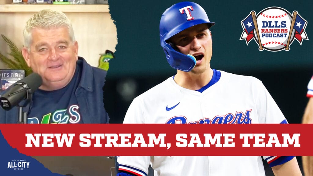 DLLS Texas Rangers Podcast: More news on streaming deal, and an Evan Carter update