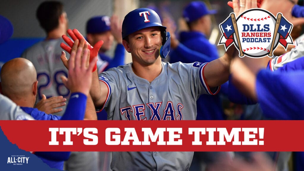 DLLS Texas Rangers Podcast: Get out of the way, football. Baseball season is here