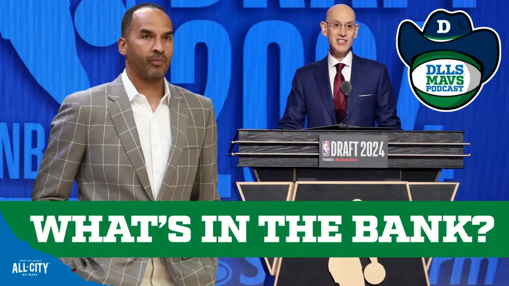 DLLS Mavericks Podcast: What Draft Assets Do The Mavericks Have To Improve Immediately? 