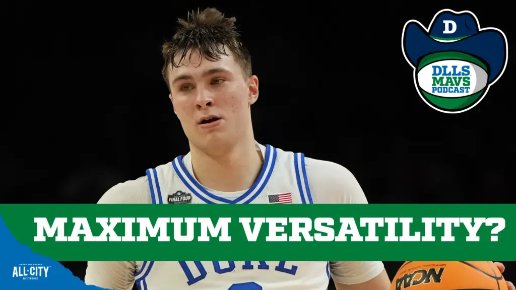 DLLS Mavericks Podcast: Can Cooper Flagg REALLY Play Every Position?