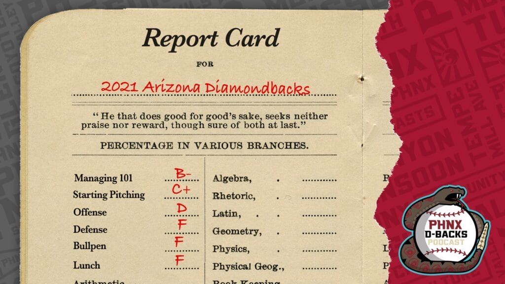 The 2021 Arizona Diamondbacks’ Final Report Card