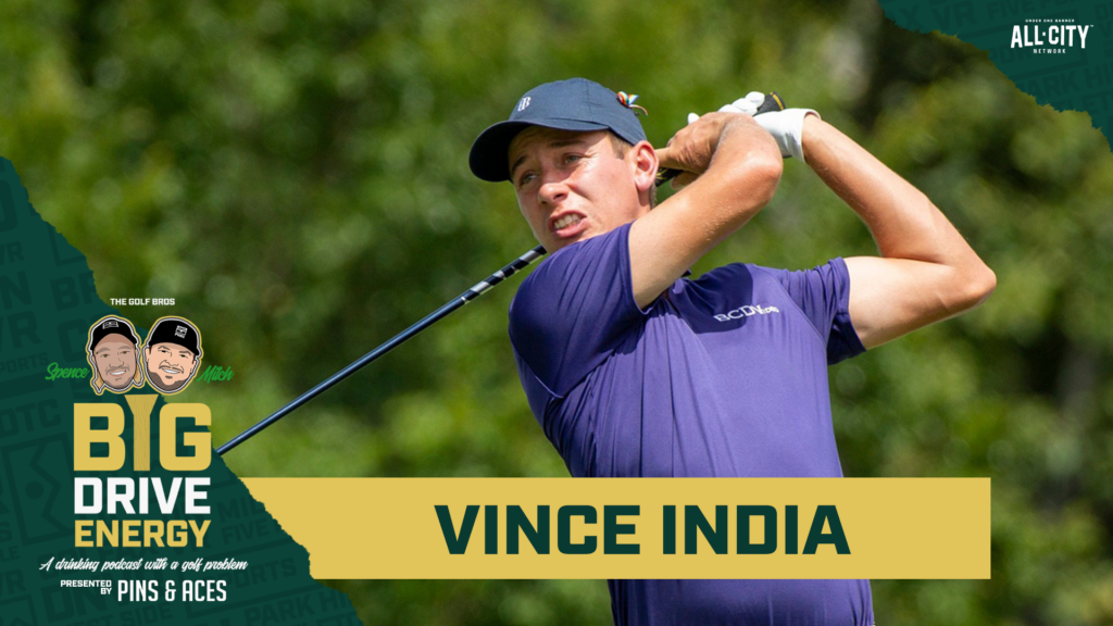 Big Drive Energy: Professional Golfer and former Iowa Hawkeye Vince India joins the show to talk about golf, scotch, and the University of Iowa.