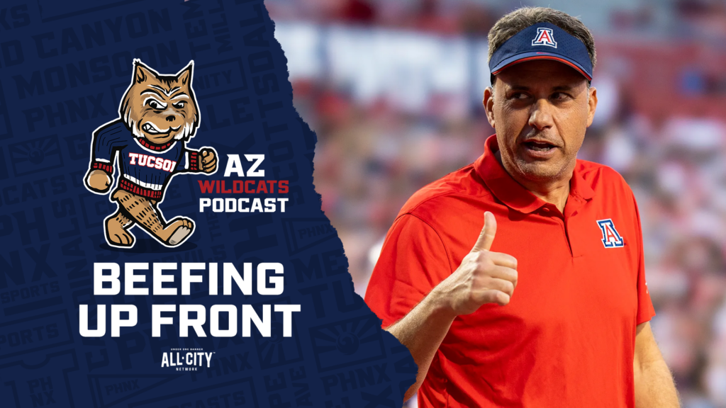 AZ Wildcats Podcast: Jedd Fisch beefs up the offensive and defensive lines