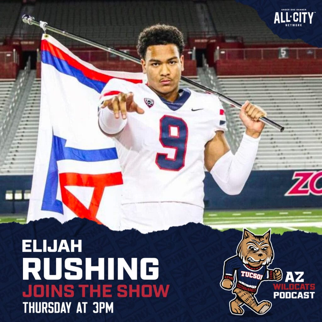 AZ Wildcats Podcast: Elijah Rushing and Keona Wilhite talk the present and future for Arizona football