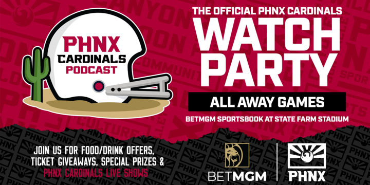 PHNX CARDINALS AWAY WATCH PARTIES AT BETMGM SPORTSBOOK