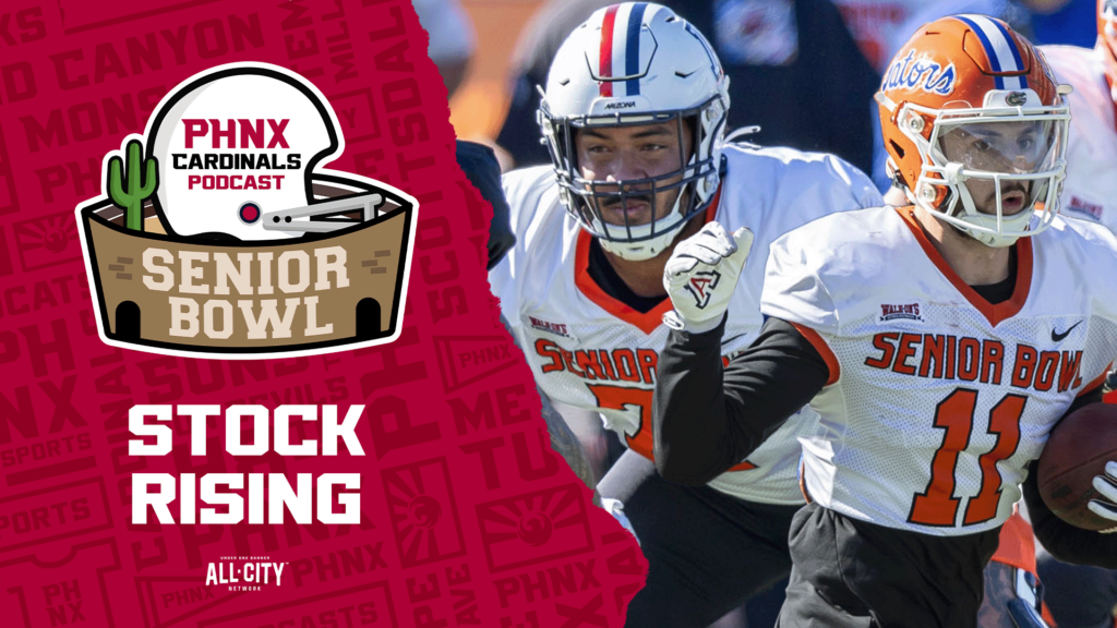 Which 2024 Senior Bowl prospects NFL Draft stock is rising and climbing the Arizona Cardinals board?