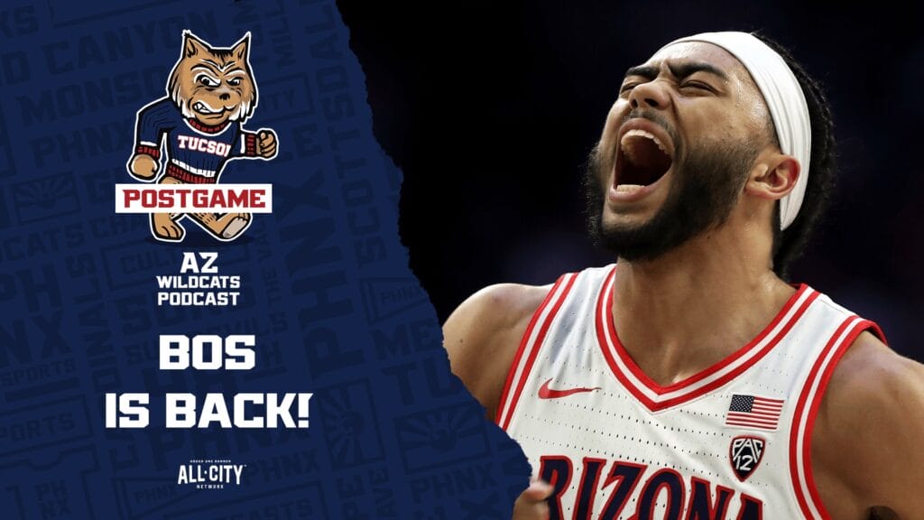 AZ Wildcats Podcast: Kylan Boswell catches fire and the Arizona Wildcats are humming on all cylinders in March