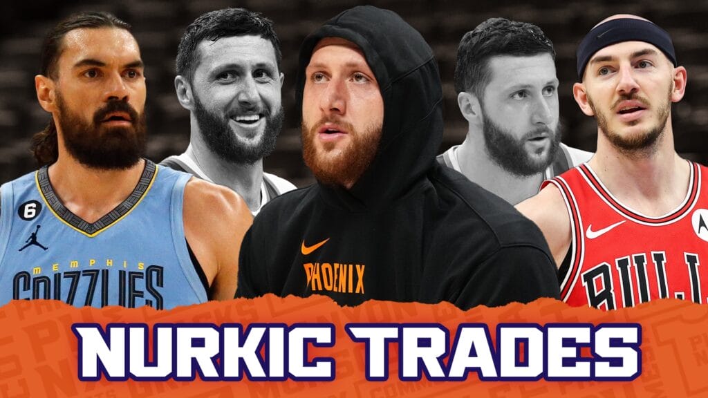 20 potential Suns trades for Jusuf Nurkic
