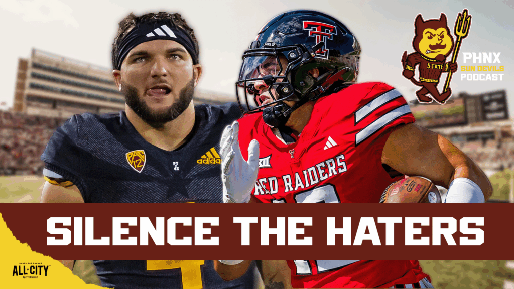 Arizona State Doubters Will Be SILENCED After Texas Tech Matchup