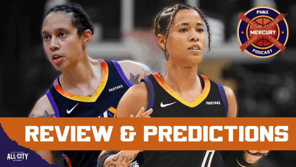 How Important Are Brittney Griner & Natasha Cloud To The Phoenix Mercury AND WNBA Finals Predictions