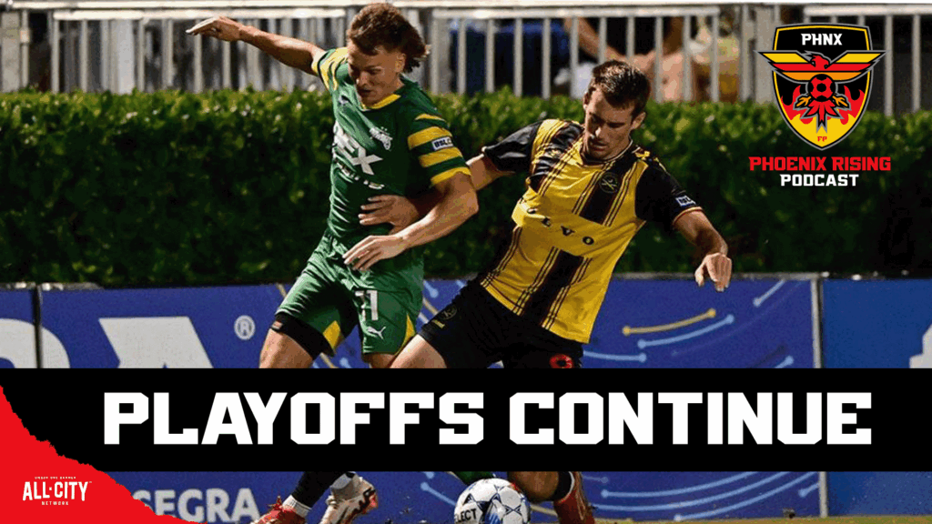 PHNX Rising Podcast USL Championship Playoffs Continue
