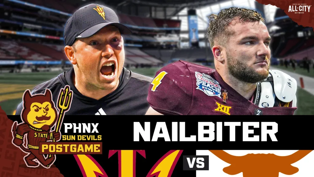 POSTGAME: Arizona State’s Season SNATCHED By Texas Longhorns In 2OT Peach Bowl THRILLER
