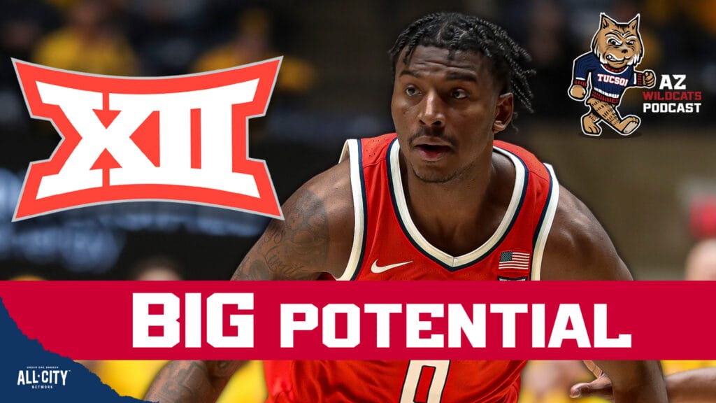 What’s Arizona Basketball’s TOUGHEST Big 12 Test Remaining?