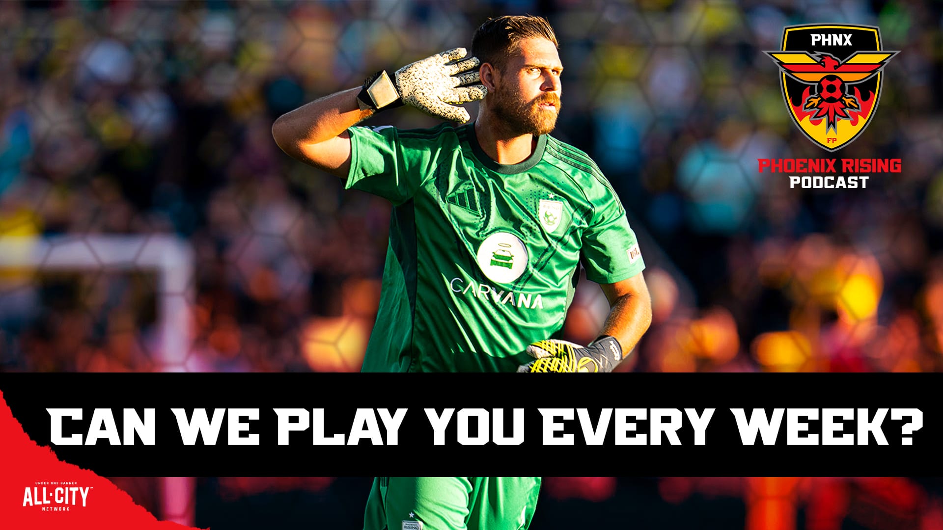 PHNX Phoenix Rising Podcast Can We Play You Every Week?