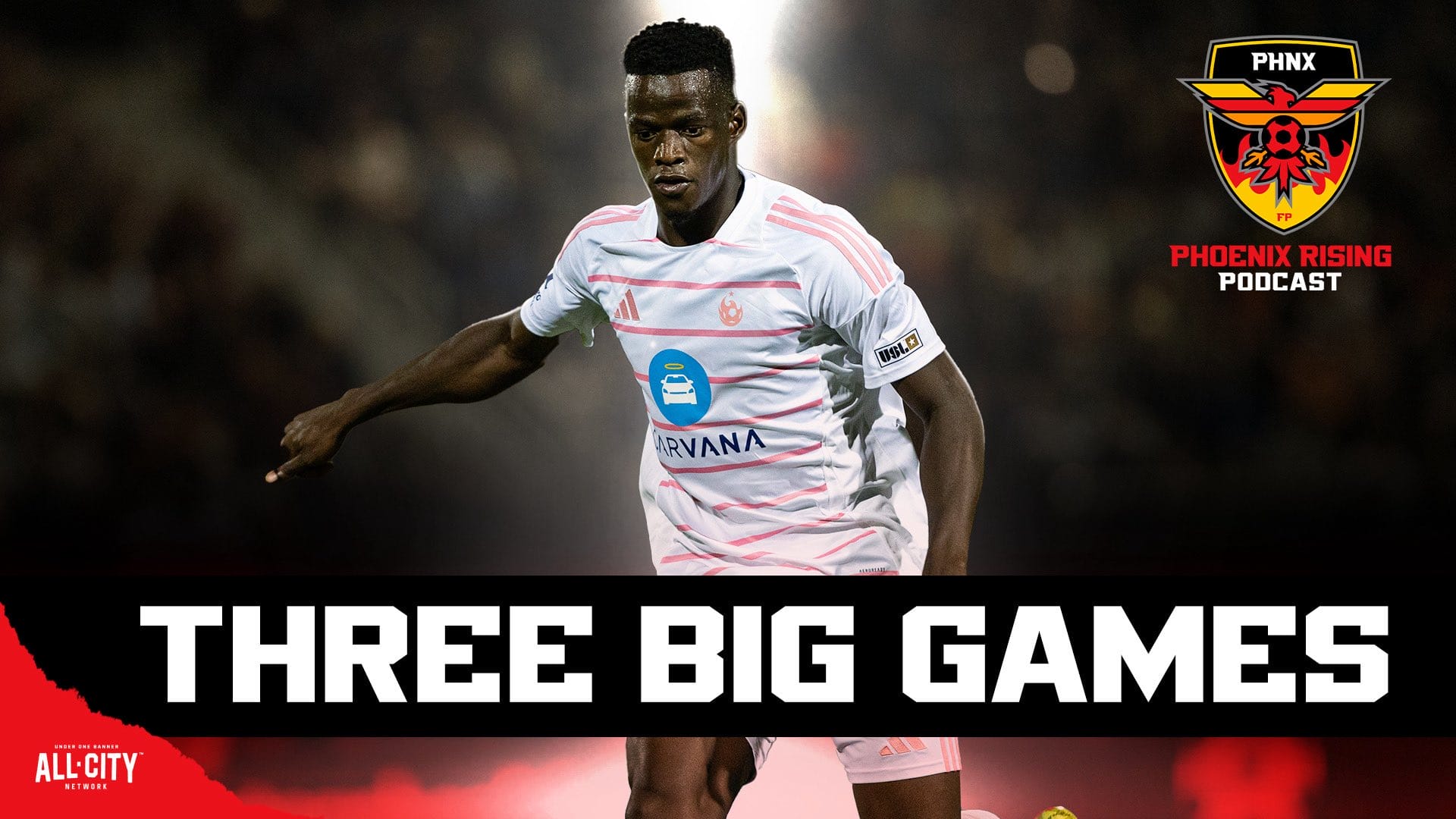 PHNX Phoenix Rising Podcast Three Big Games