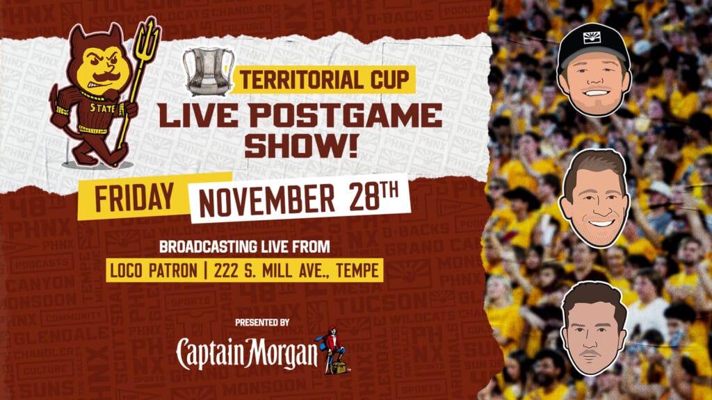 PHNX Sun Devils Live Territorial Cup Postgame Show Presented by Captain Morgan