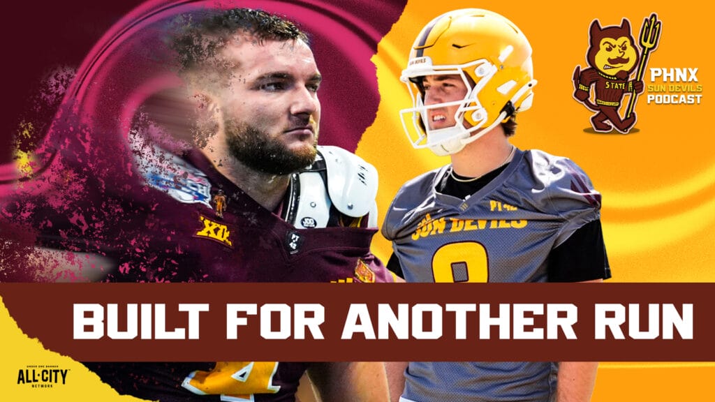 Why Arizona State’s 2026 Team Feels JUST Like The 2024 Sun Devils