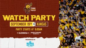 PHNX Sun Devils Watch Party Presented by Kona Big Wave