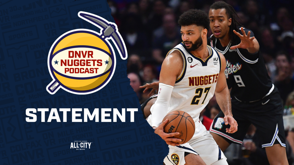 Winner’s Lounge: The Nuggets own the Clippers and maybe the West