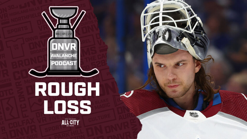 DNVR Avalanche Podcast: Colorado Avalanche struggle in troubling blowout to the Tampa Bay Lightning
