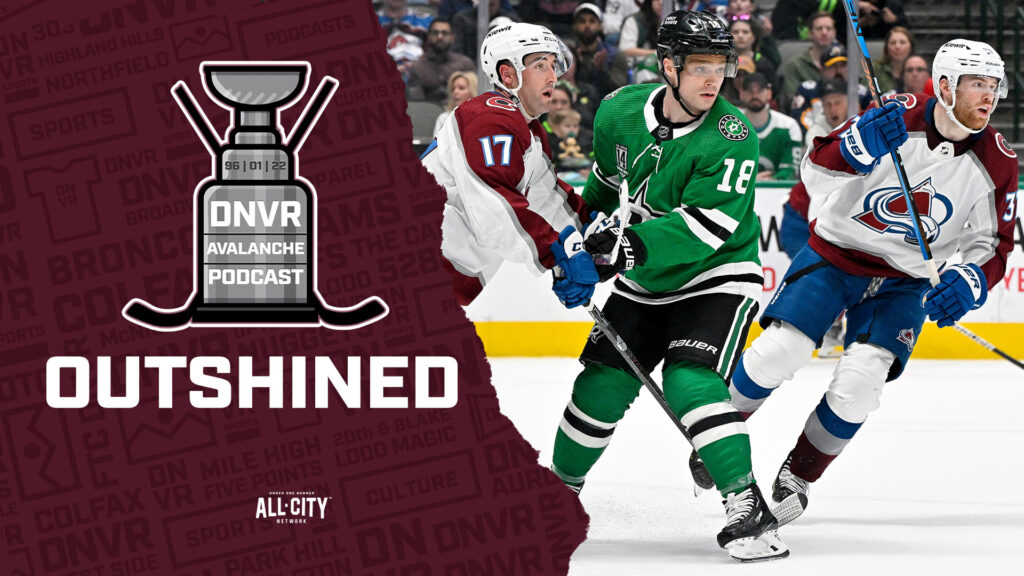 DNVR Avalanche Podcast: Colorado Avalanche completely no-show in blowout loss to Dallas Stars
