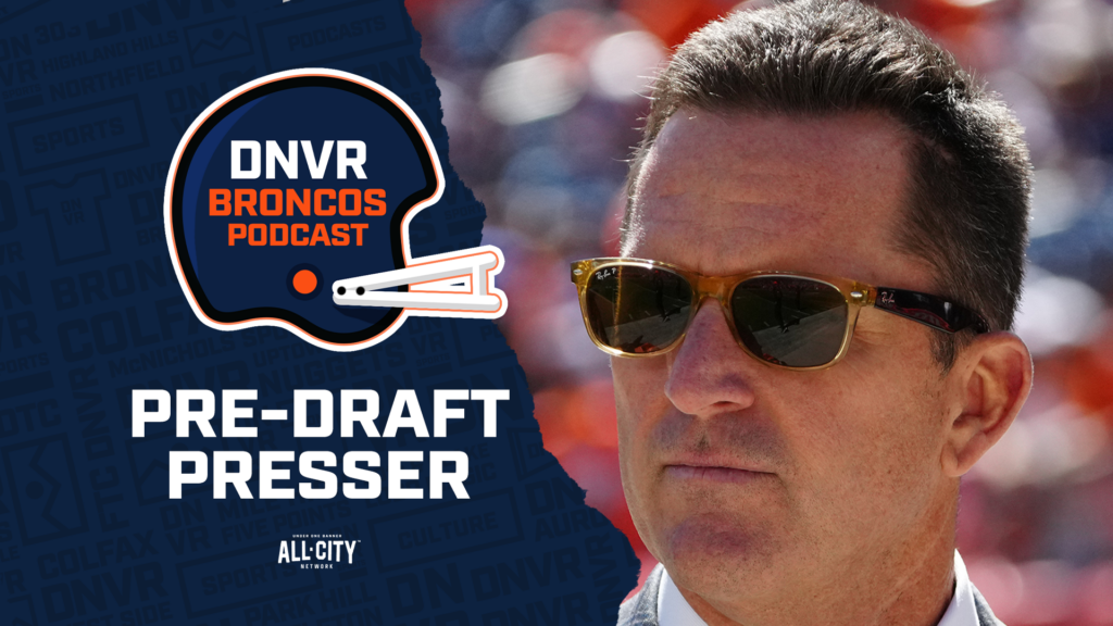 DNVR Broncos Podcast: The biggest takeaways about the Denver Broncos from Sean Payton and George Paton’s pre-draft presser