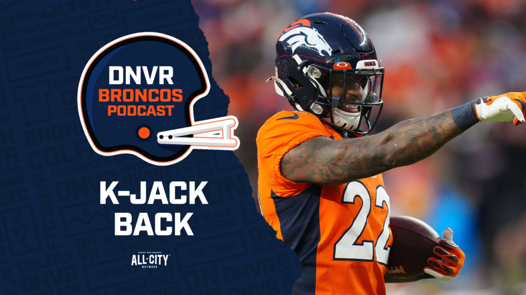 DNVR Broncos Podcast: How does Kareem Jackson re-signing with the Denver Broncos impact Caden Sterns & JL Skinner