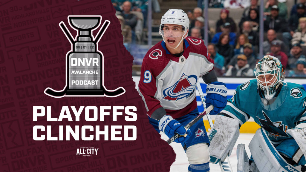 DNVR Avalanche Podcast: Colorado Avalanche clinch postseason berth in wild overtime win over San Jose Sharks
