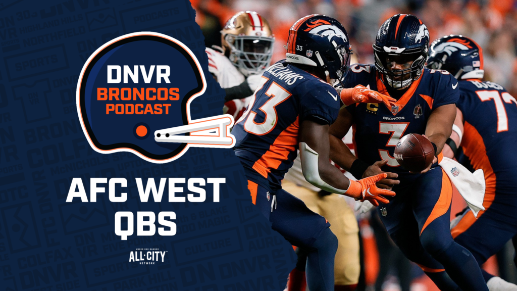 DNVR Broncos Podcast: Can Russell Wilson compete with Patrick Mahomes and Justin Herbert as the top quarterback in the AFC West?