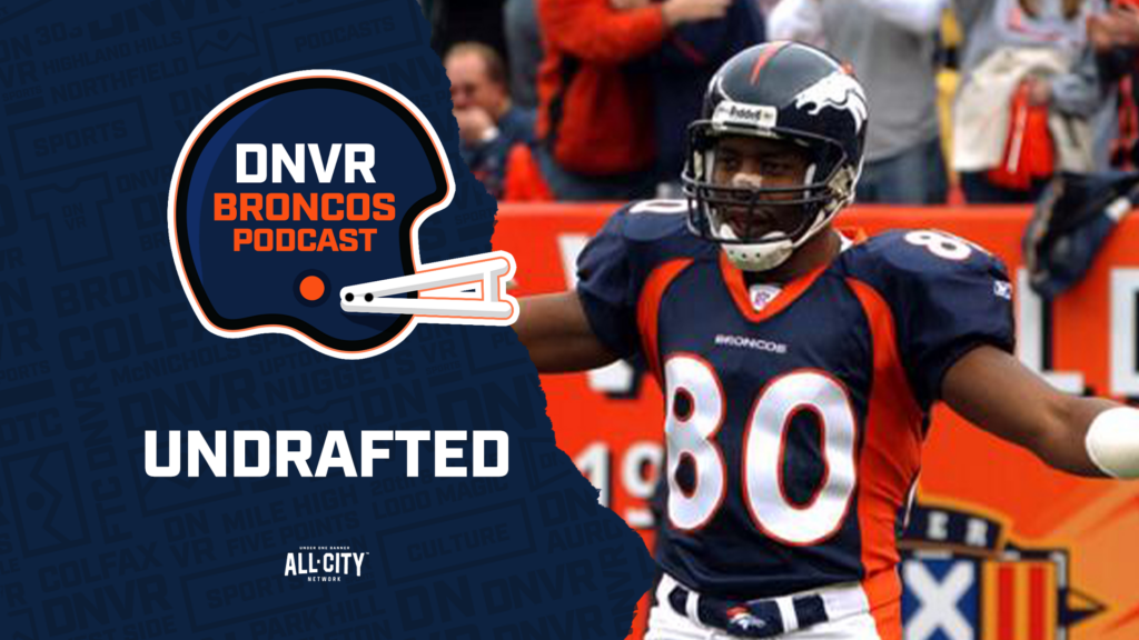 DNVR Broncos Podcast: Will an undrafted free agent make the Denver Broncos’ roster? 