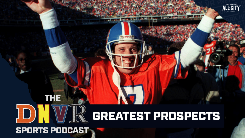 THE Denver Sports Podcast: The greatest prospects in American sports history from John Elway to Victor Wembanyama