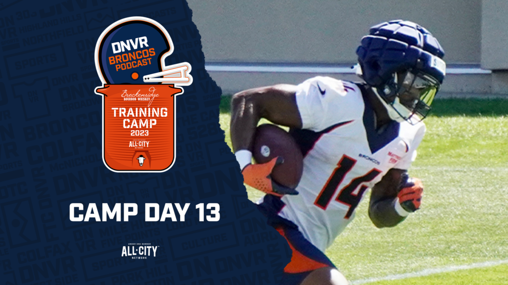 DNVR Broncos Podcast: Russell Wilson and Courtland Sutton have BY FAR their best practice of Denver Broncos training camp