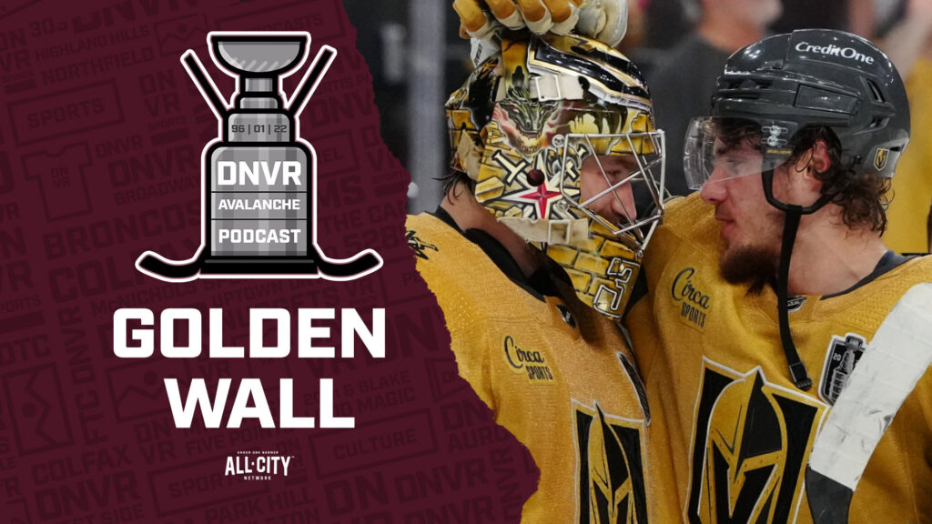 DNVR Avalanche Podcast: Can anything stop Adin Hill and the Vegas Golden Knights?