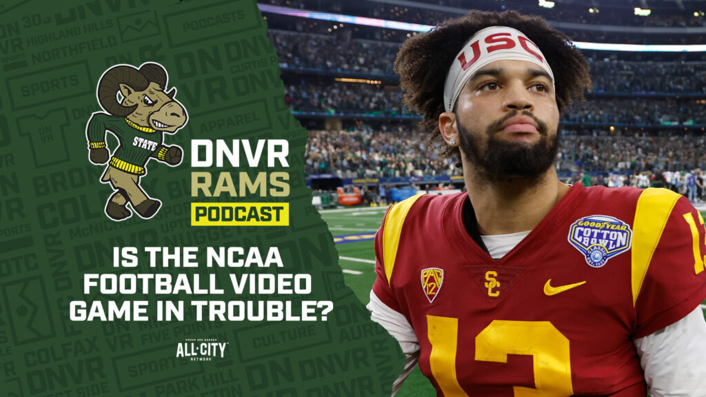 DNVR Rams Podcast: Is the future of the NCAA Football video game in trouble? Why the players shouldn’t hold out