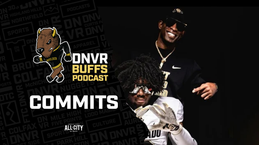 DNVR Buffs Podcast: What Deion “Coach Prime” Sanders & Colorado got in Zycarl Lewis, Brandon Davis-Swain & Micah Welch