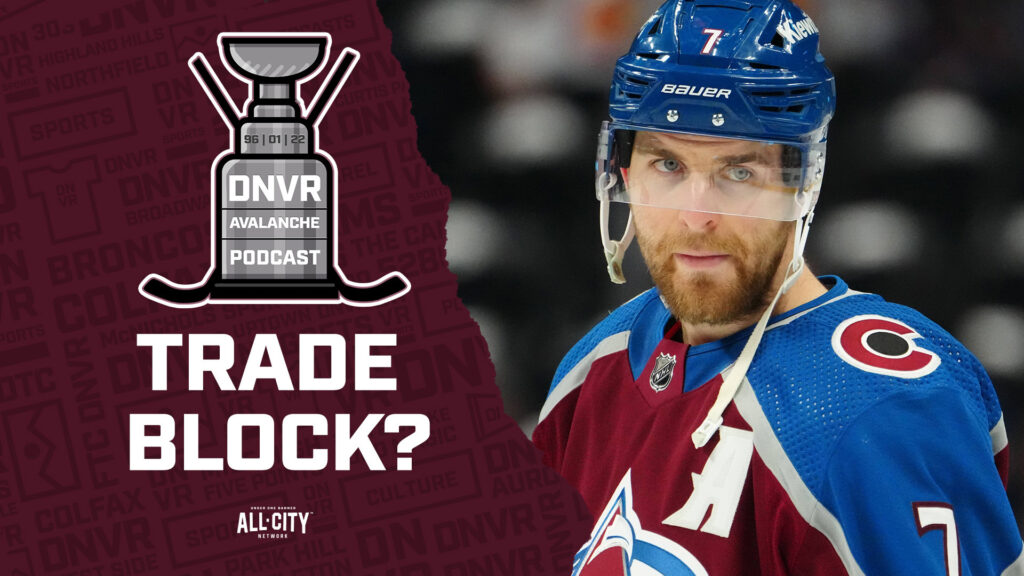 DNVR Avalanche Podcast: Could the Colorado Avalanche do a blockbuster trade involving Sam Girard, Devon Toews, or even Bowen Byram?