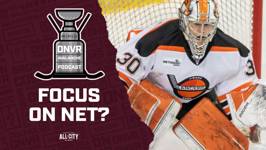 DNVR Avalanche Podcast: How important is drafting a goalie for the Colorado Avalanche?
