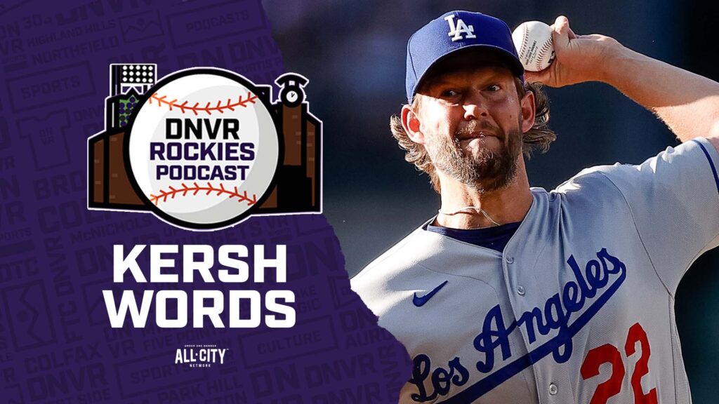 DNVR Rockies Podcast: Clayton Kershaw stifles Ezequiel Tovar & Rockies as J.D. Martinez & Dodgers win