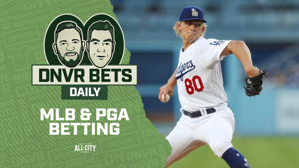 DNVR Bets Daily: Betting guide for the Colorado Rockies/ LA Dodgers and the PGA