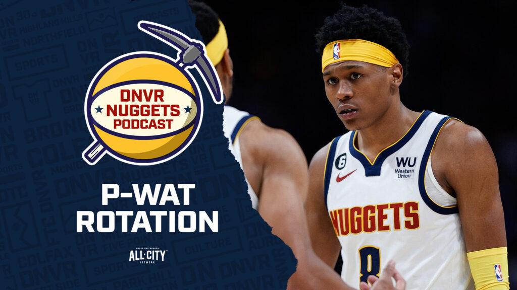 Is Peyton Watson a lock to open the season in the Nuggets’ rotation?