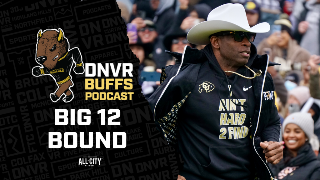 DNVR Buffs Podcast: Colorado and Deion “Coach Prime” Sanders are going to the Big 12 Conference