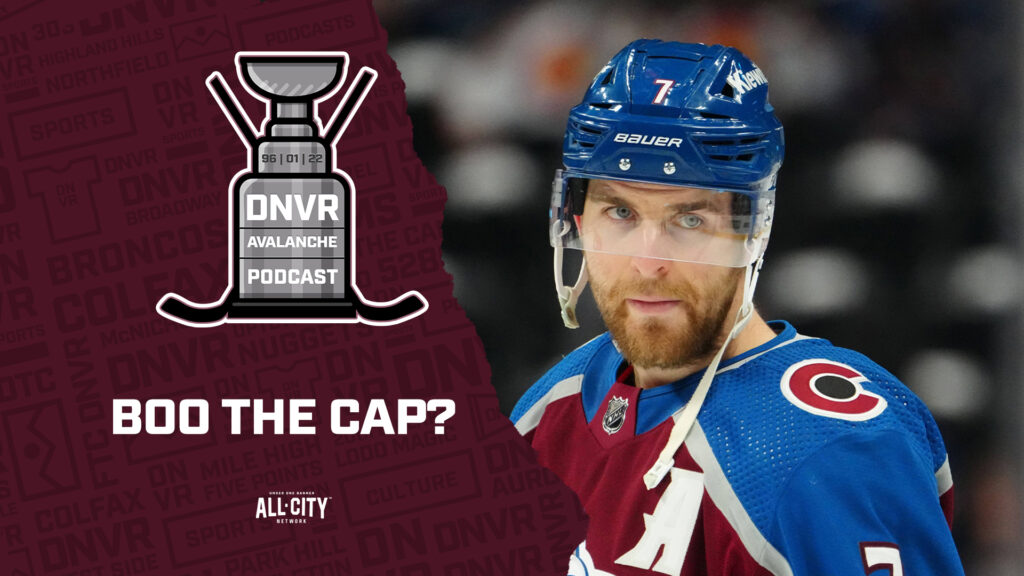 DNVR Avalanche Podcast: Is the NHL salary cap the hardest rule in sports?