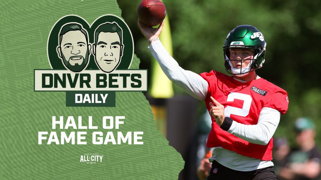 DNVR Bets Daily: Betting Guide to the NFL Hall of Fame Game