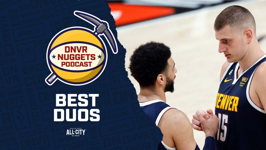 Why Nikola Jokic and Jamal Murray are the NBA’s best duo