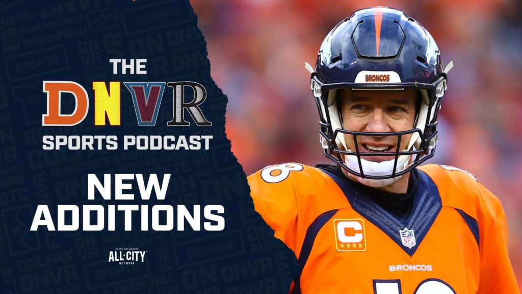 THE Denver Sports Podcast: The best “new additions” in Denver Sports history