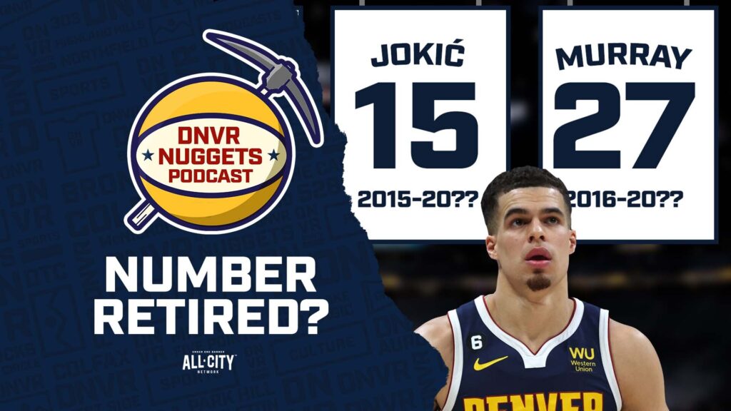 Which current Nuggets will eventually get their number retired?